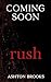 Rush (Saints vs. Pirates Book 3)