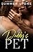 Daddy's Pet: Short Story Dark Romance Bundle (Rough & Dominated)