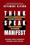 Think. Speak. Man...