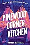 Pinewood Corner Kitchen (North County Paranormal)