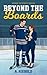 Beyond The Boards (Women In...