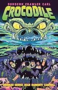 Dungeon Crawler Carl: Crocodile