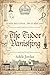 The Tudor Vanishing: A male heir is born ... but at what cost? (Shadow Cutpurses Tudor Thrillers Book 5)
