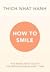 How to Smile.