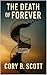 The Death of Forever: How L...