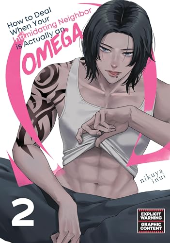 How to Deal When Your Intimidating Neighbor is Actually an Omega 2 (Kindle Edition)