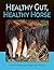 Healthy Gut, Healthy Horse