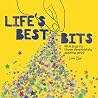 Life’s Best Bits:...