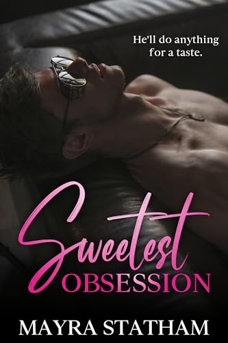 Sweetest Obsession (Possessive Porters Book 1)