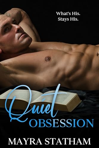Quiet Obsession (Possessive Porters Book 2)