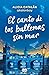 El canto de las ballenas sin mar / The Song of the Whales Without a Sea (Spanish Edition)