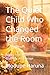 The Quiet Child Who Changed...