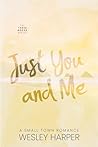 Just You and Me