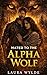 Mated to the Alpha Wolf by Laura Wylde Mated to the Alpha Wolf by Laura Wylde