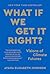 What If We Get It Right? by Ayana Elizabeth Johnson