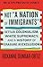 Not "A Nation of Immigrants": Settler Colonialism, White Supremacy, and a History of Erasure and Exclusion (Beacon Classics)