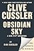 Clive Cussler Obsidian Sky by Dirk Cussler