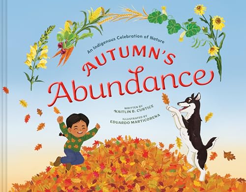 Autumn's Abundance: An Indigenous Celebration of Nature (Hardcover)