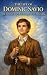 THE LIFE OF DOMINIC SAVIO: ...
