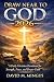 Draw Near to God 2026: A Da...