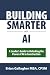 Building Smarter with AI: A...