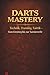 DARTS MASTERY - Technik Tra...