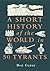 A Short History of the World in 50 Tyrants