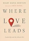 Where Love Leads:...