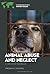Animal Abuse and Neglect: A Reference Handbook (Contemporary World Issues)