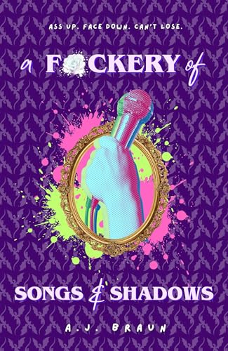 A F*ckery of Songs & Shadows (Kindle Edition)