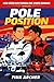 Pole Position (High-Speed M/M Formula One Sports Romance Book 1)