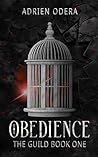 Obedience : The Guild Book One