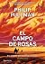 El campo de rosas / The Rose Field (EL LIBRO DE LA OSCURIDAD / THE BOOK OF DUST) (Spanish Edition)