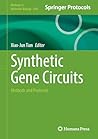 Synthetic Gene Circuits: Methods and Protocols (Methods in Molecular Biology, 3041)