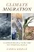 Climate Migration by Chris Doran