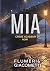 MIA (Crime Academy Vol. 1) ...