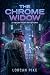 The Chrome Widow