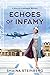 Echoes of Infamy (A Bishop ...