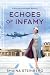 Echoes of Infamy (A Bishop & Gallagher Mystery #3)