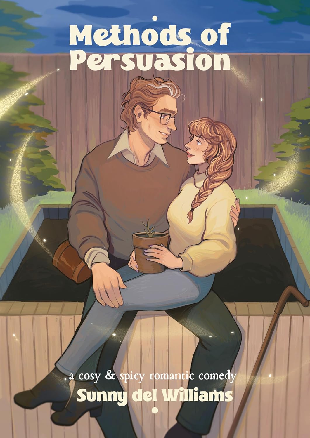 Methods of Persuasion (The Birch Valley, #2)