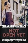 Not Open Yet: Contemporary M-Lac Gay Romance