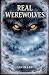 Real Werewolves