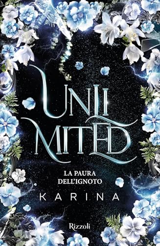 Unlimited: La paura dell'ignoto (Kindle Edition)