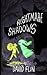 Nightmare Shadows