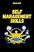 Self Management Skills: The...