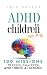 ADHD in Children Ages 7-12:...