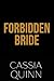 Forbidden Bride: A Dark Bil...