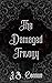 The Damaged Trilogy