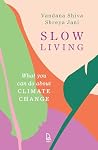 Slow Living: What...