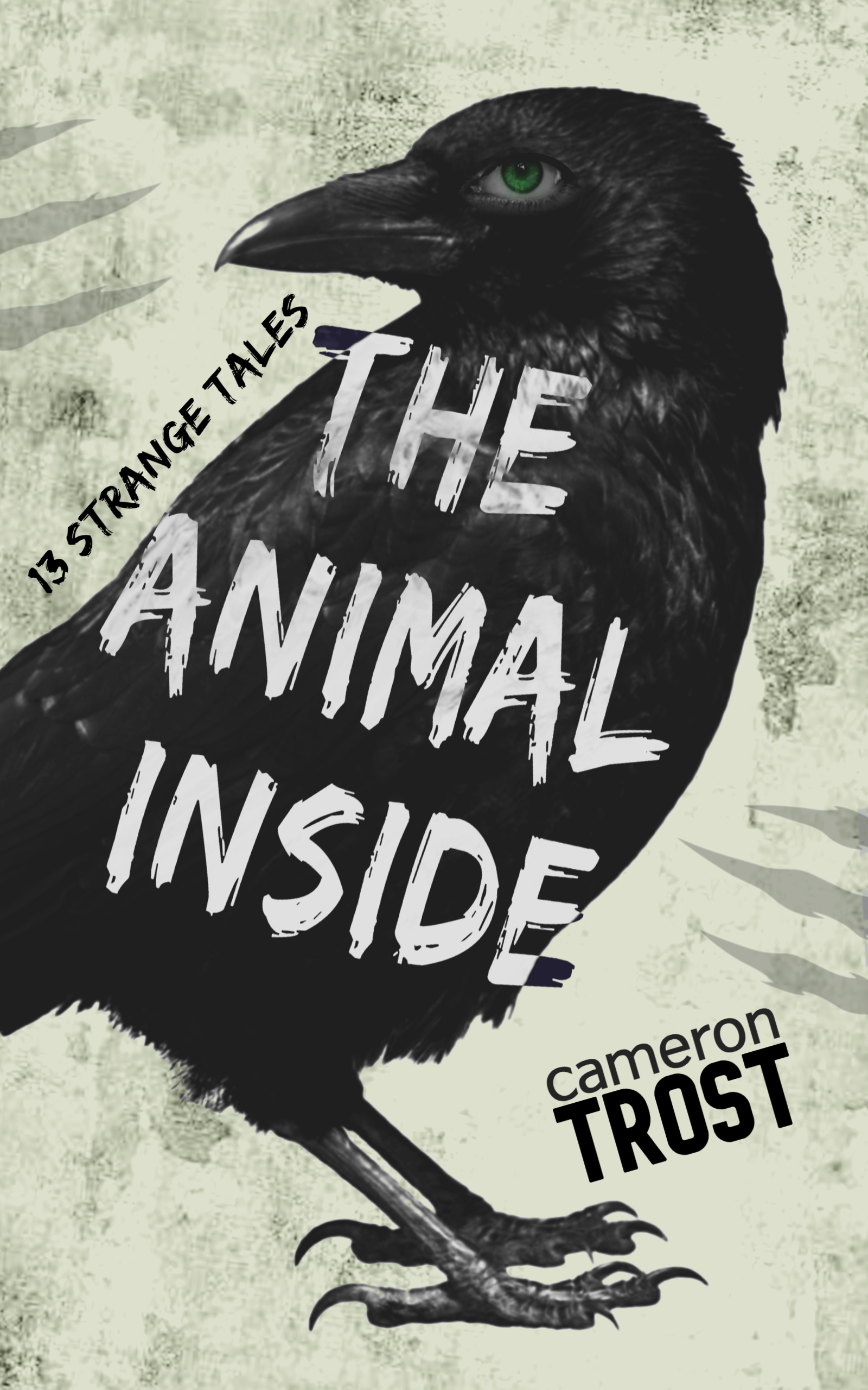 The Animal Inside: A Collection of Strange Tales